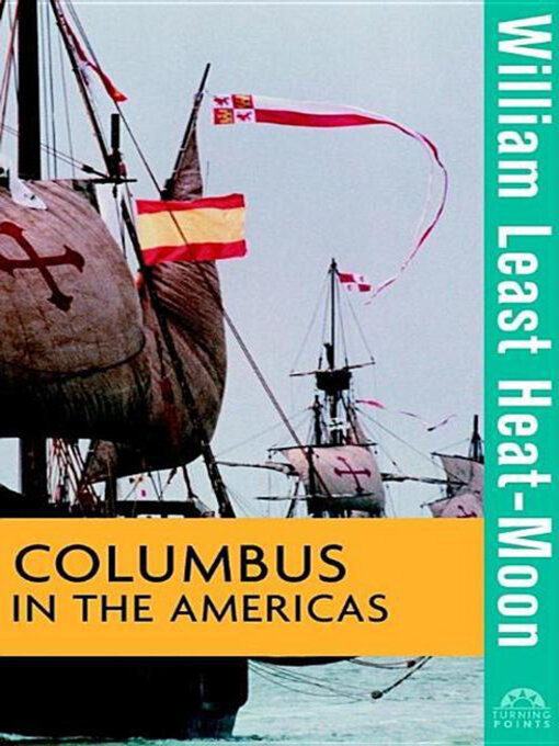 Title details for Columbus in the Americas by William Least Heat-Moon - Available